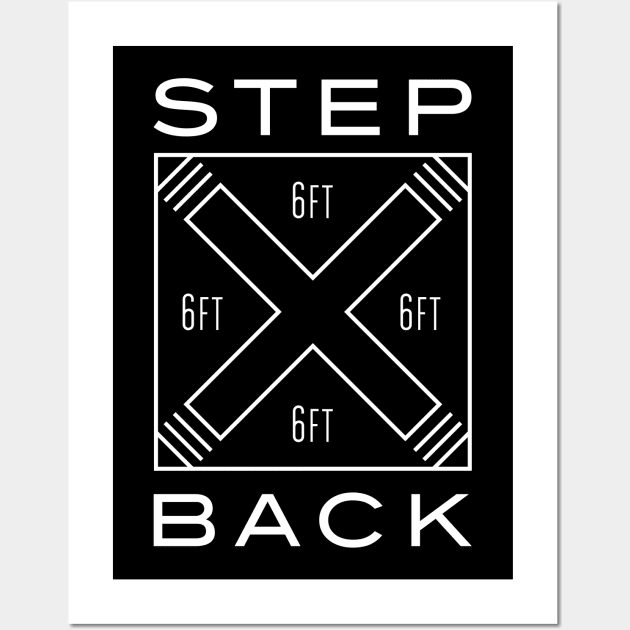 Step Back 6 Feet Social Distancing Wall Art by chawlie